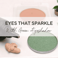 Hoe je een verbluffende ooglook maakt met glitter en groene oogschaduw